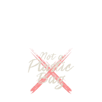 Not a plastic bag