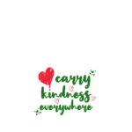 carry_kindness_everywhere